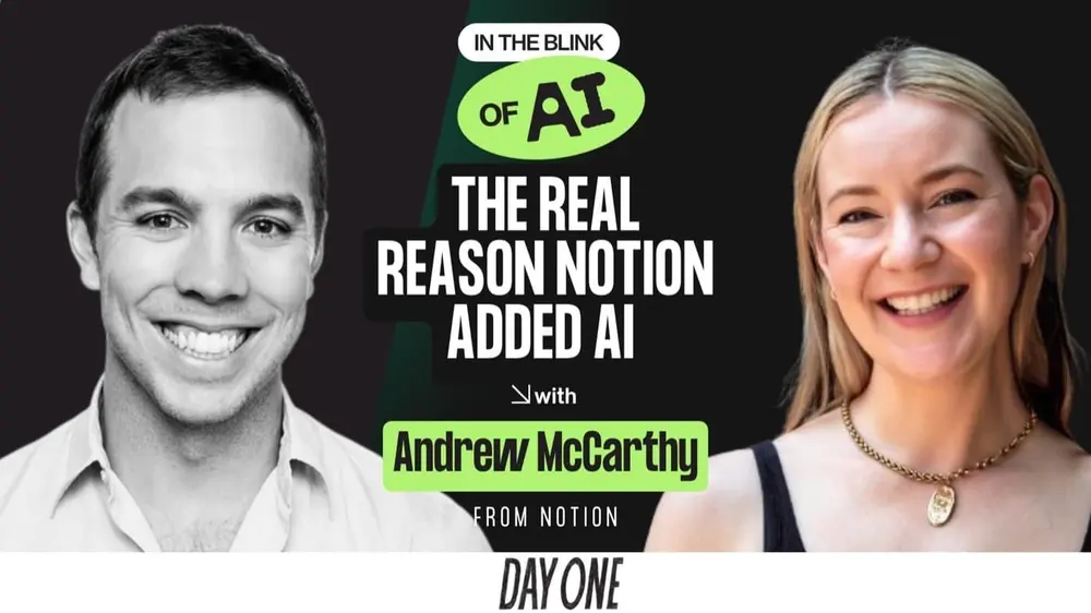 Why Notion Is Betting on AI Building Blocks – with Andrew McCarthy, GM ANZ at Notion