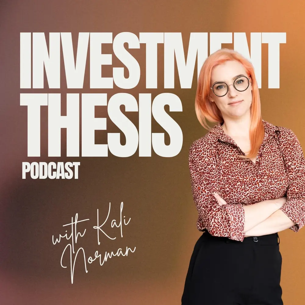 Investment Thesis with Kali Norman