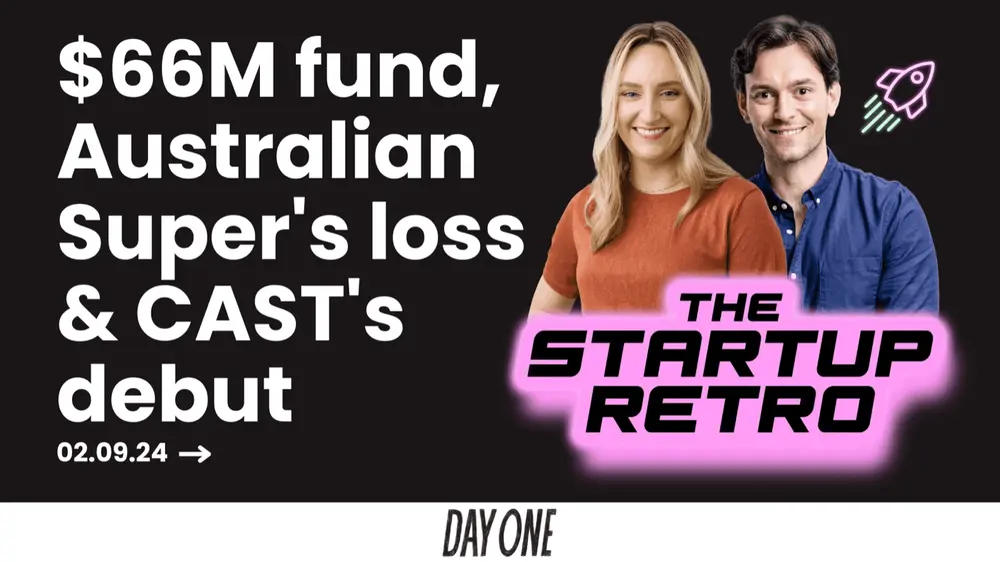 $66M fund, AustralianSuper's loss & CAST's debut