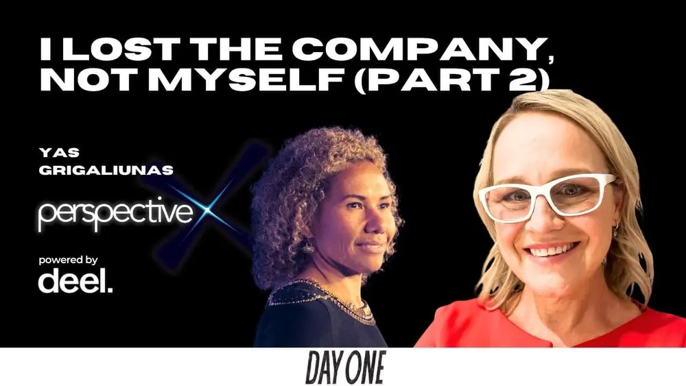 She Lost the Company She Built — Not Herself: Yas Grigaliunas (Part 2)