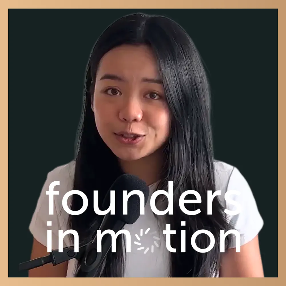 Founders in Motion with Thea Ngo
