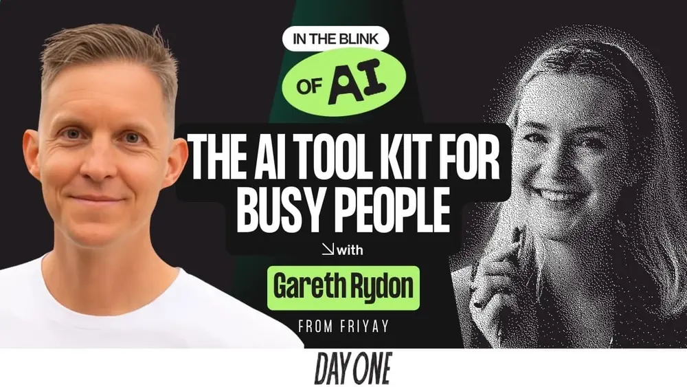 The Ultimate AI Toolkit for Busy People ft. Gareth Rydon
