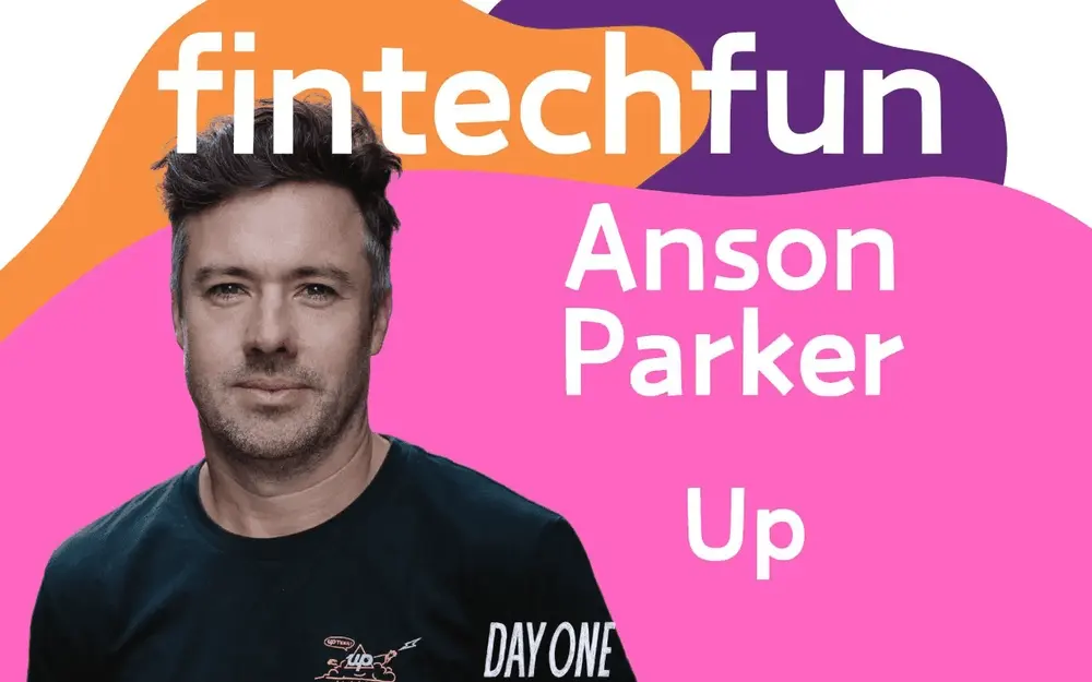 Anson Parker discusses the innovative journey of Upbank's products