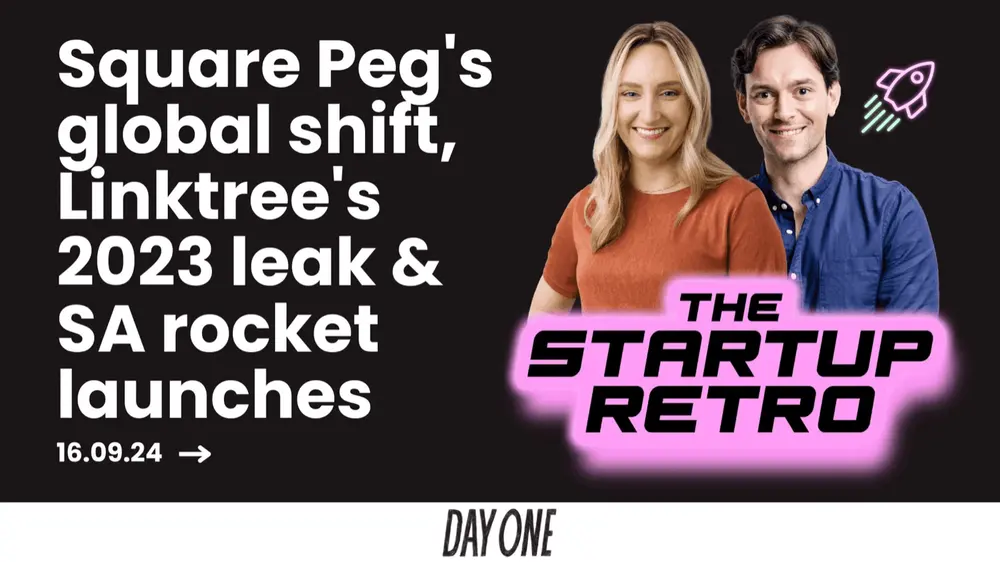 Square Peg's global shift, Linktree's 2023 & SA rocket launches