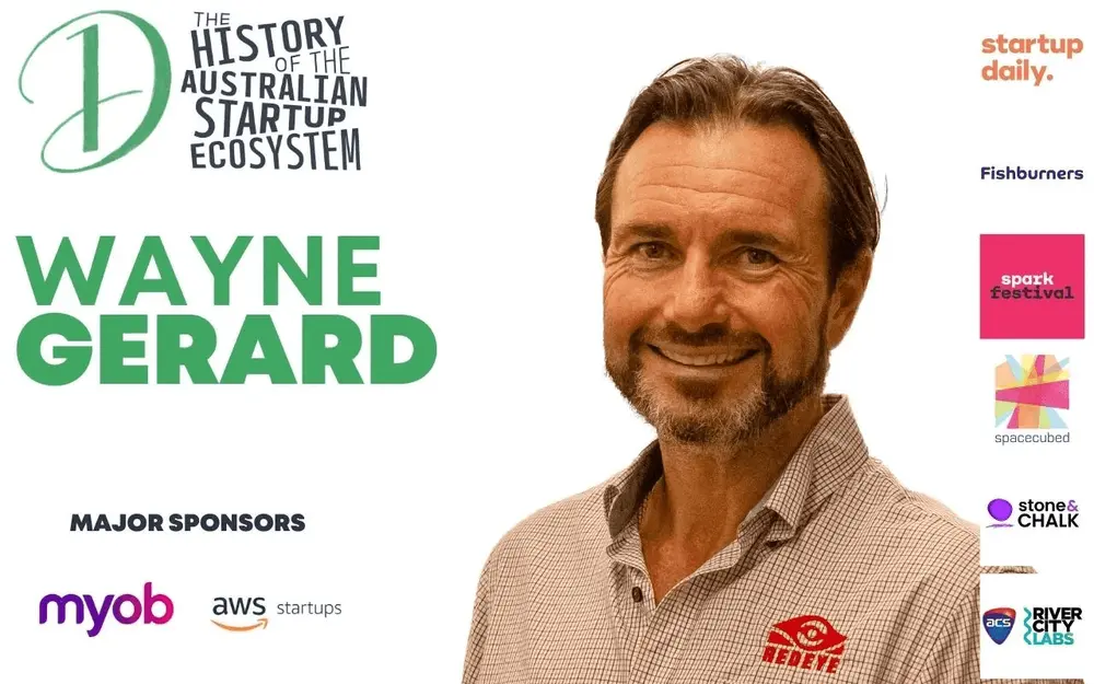 Wayne Gerard says attracting talent into the startup ecosystem is “mission critical”