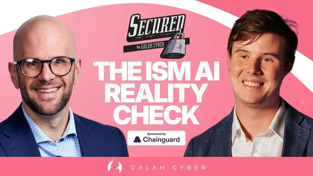 What the ISM AI Update Actually Means for Cyber Teams